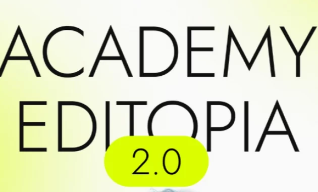 Academy Editopia 2.0 Academy Editopia 2.0
