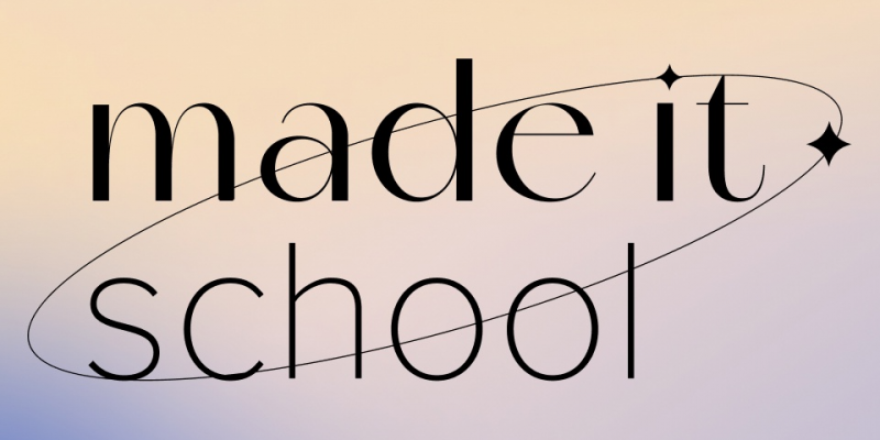 Made it School Made it School